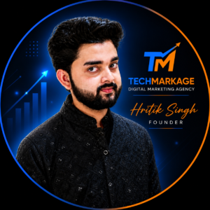 Founder of Techmarkage : Hritik Singh